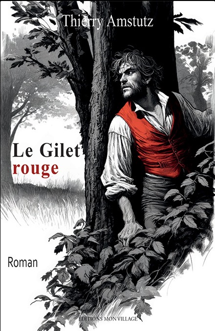 Thierry Amstutz - Le Gilet rouge