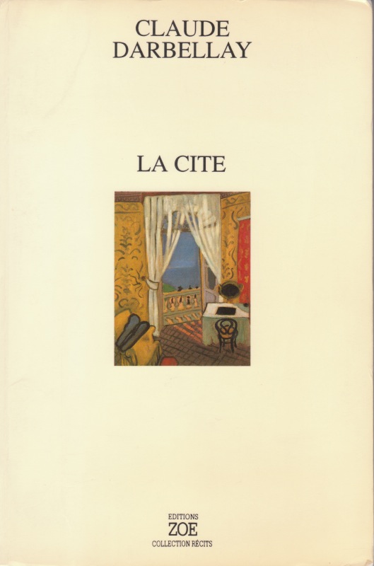 Claude Darbellay - La Cité
