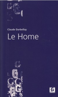 Claude Darbellay - Le Home