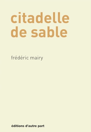 Frédéric Mairy - Citadelle de sable