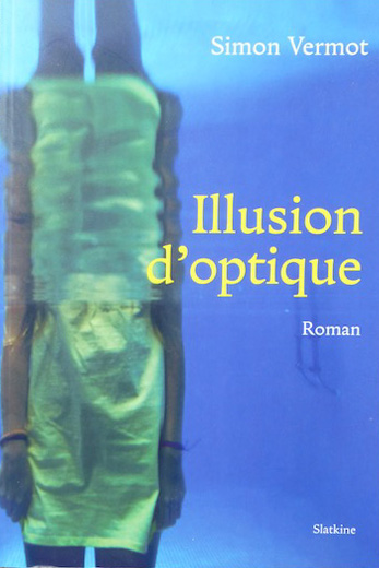 Roger Simon-Vermot - Illusion d’optique