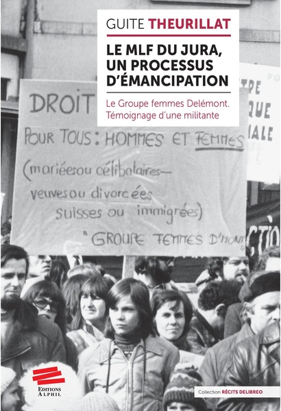 Guite Theurillat - Le MLF du Jura, un processus d’émancipation