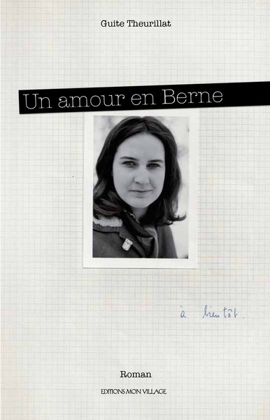 Guite Theurillat - Un amour en Berne