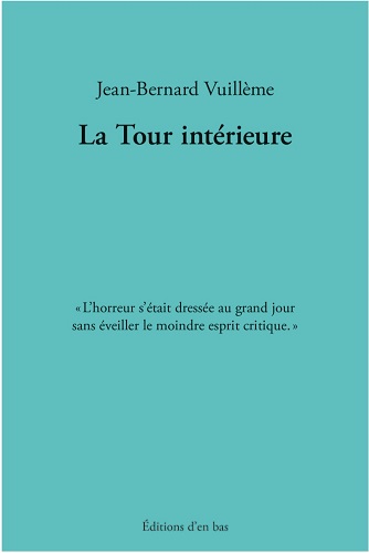 Jean-Bernard  Vuillème - La Tour intérieure